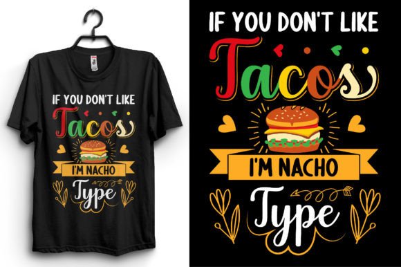 Cinco De Mayo, Tacos T Shirt Design: Graphics and T-Shirt Designs Review
