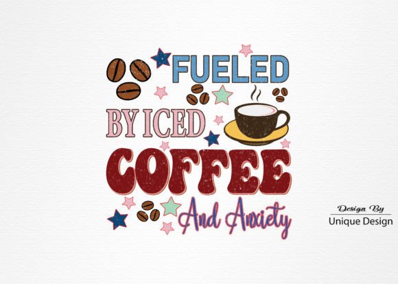 Retro Coffee Quote Sublimation Design Graphics & T-Shirt Designs