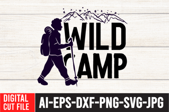 Wild Camp SVG Cut File: Graphics and T-Shirt Designs